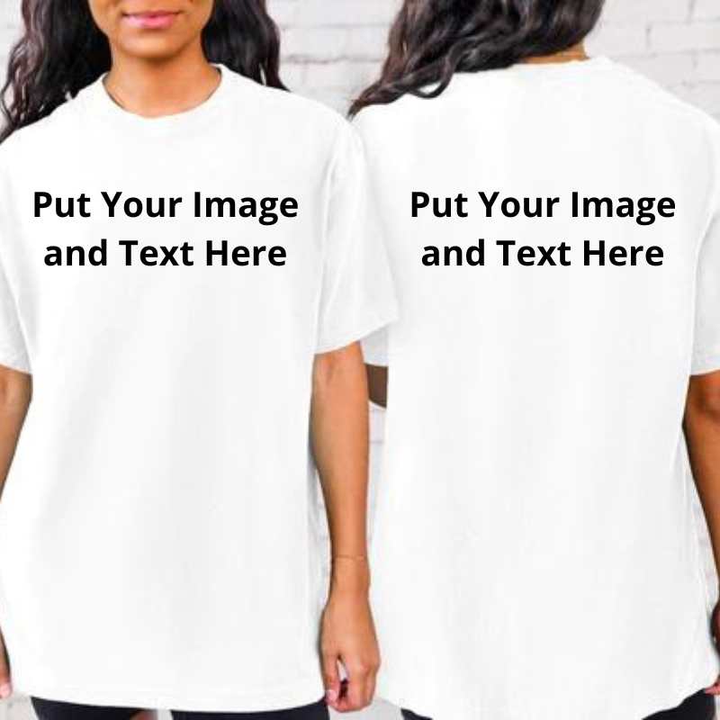 Women T-shirt Front and Back 100% Cotton