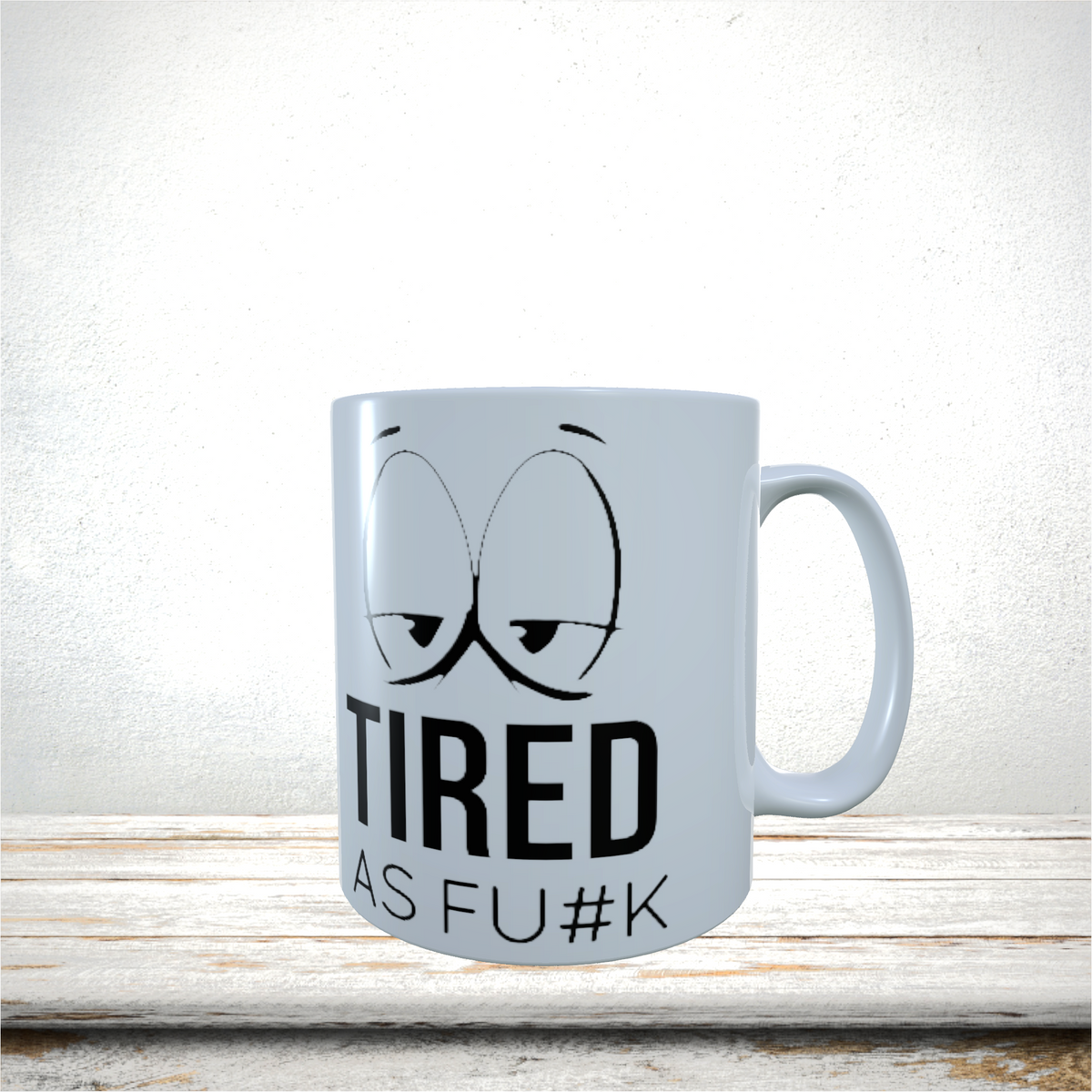 Mugs 11oz & 15oz Funny Design