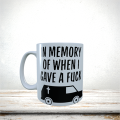 Mugs 11oz & 15oz Funny Design